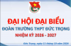 Đại hội đại biểu Đoàn trường THPT Đức Trọng nhiệm kỳ 2026 – 2027