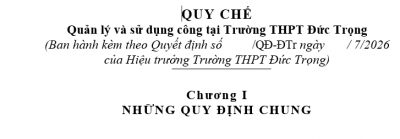 Quy chế Quản lý và sử dụng công tại Trường THPT Đức Trọng