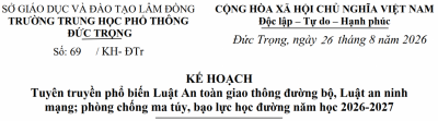 Tuyên truyền phổ biến Luật An toàn giao thông đường bộ, Luật an ninh mạng; phòng chống ma túy, bạo lực học đường năm học 2026-2027