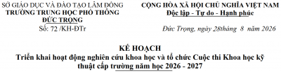 Triển khai hoạt động nghiên cứu khoa học và tổ chức Cuộc thi Khoa học kỹ thuật cấp trường năm học 2026 - 2027